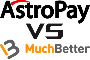 Astropay vs MuchBetter
